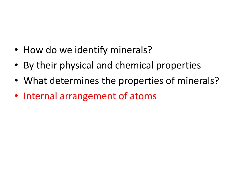 how do we identify minerals by their physical