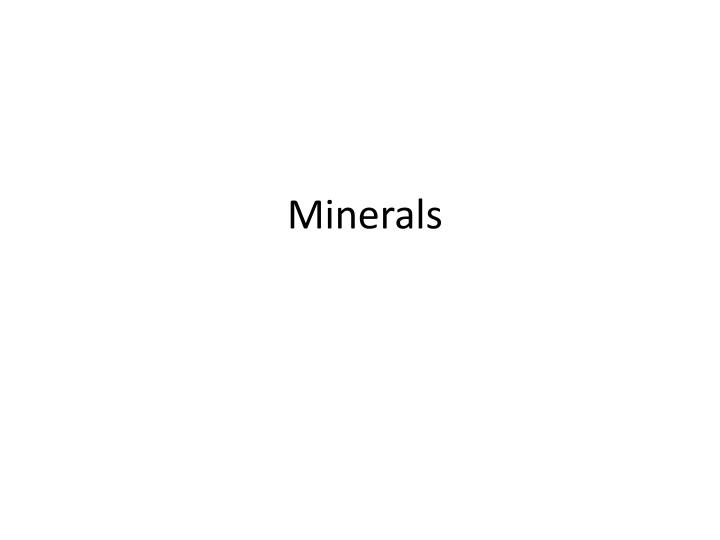 minerals