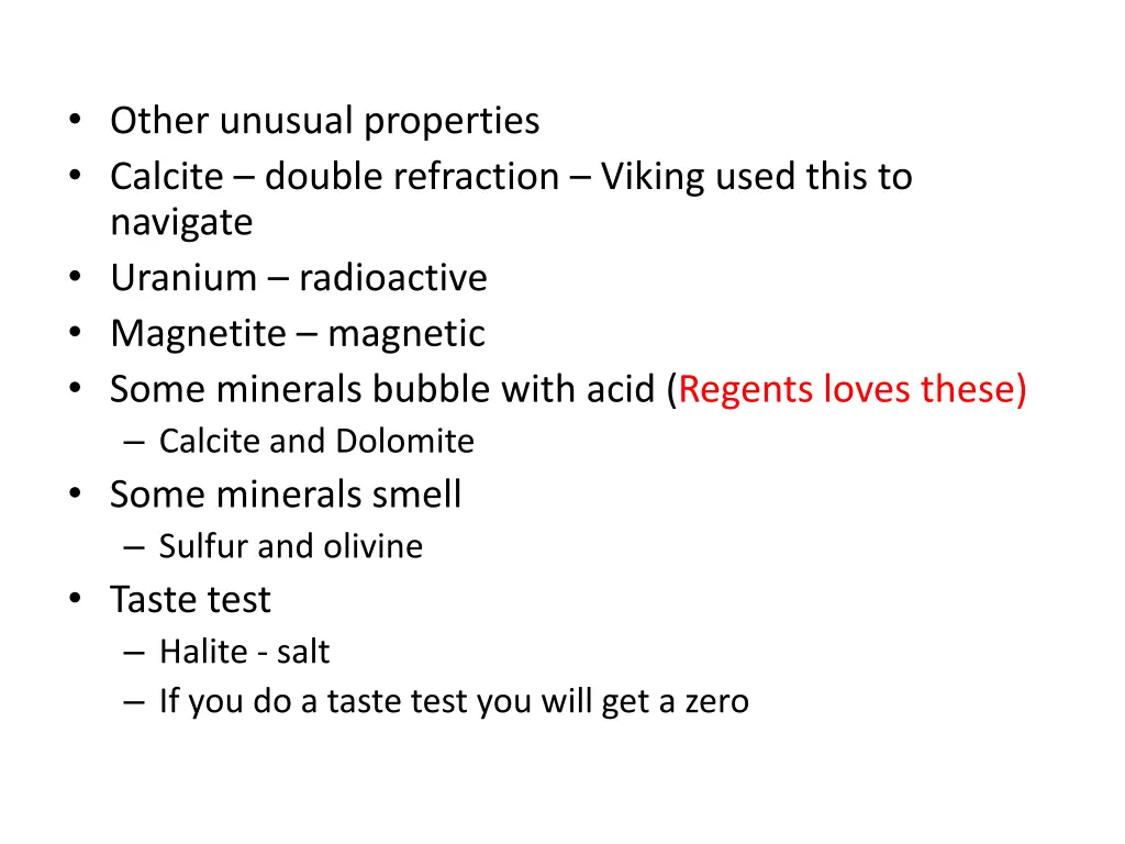 other unusual properties calcite double