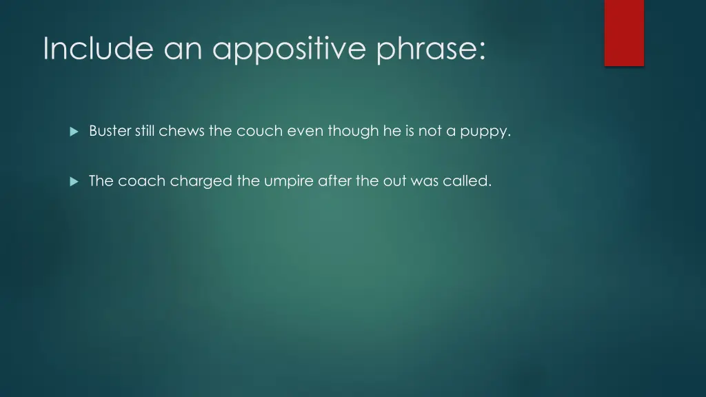 include an appositive phrase