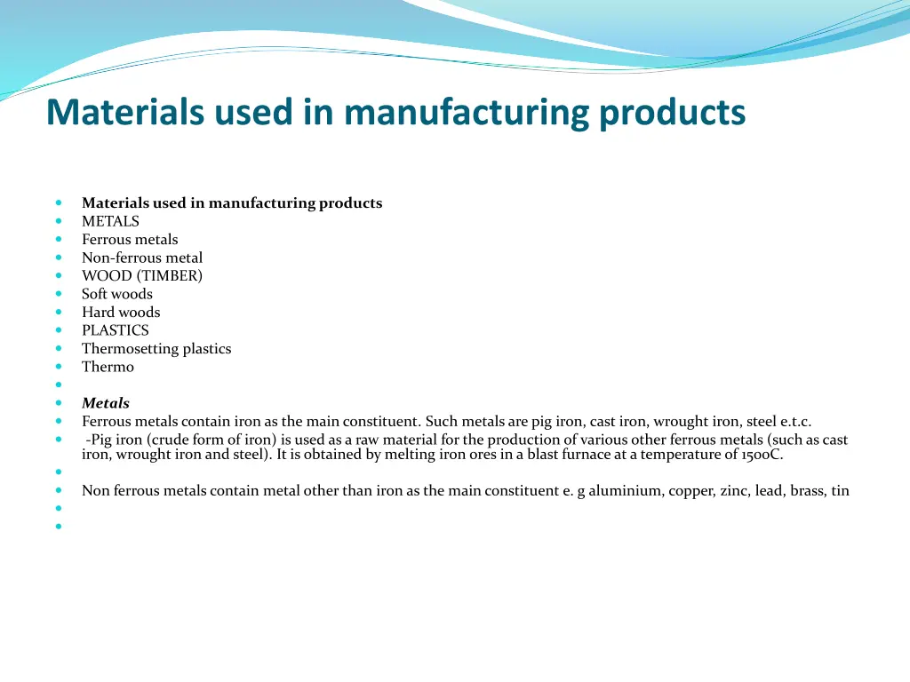 materials used in manufacturing products