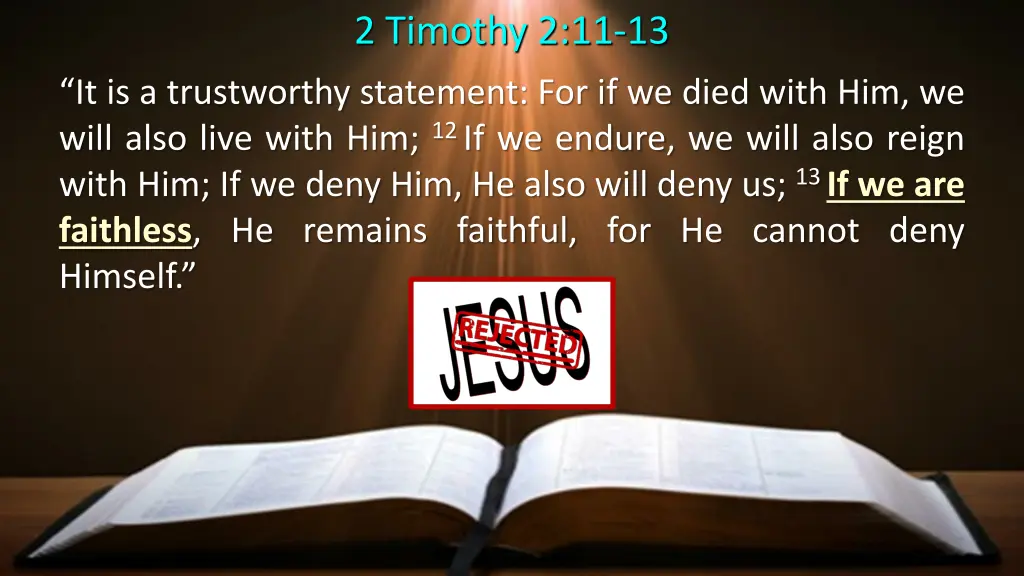 2 timothy 2 11 13