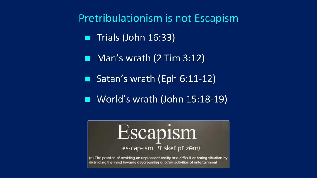 pretribulationism is not escapism