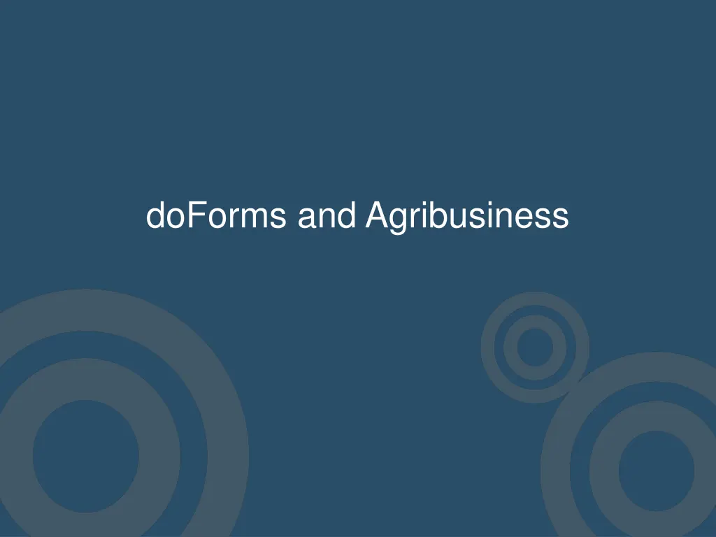 doforms and agribusiness