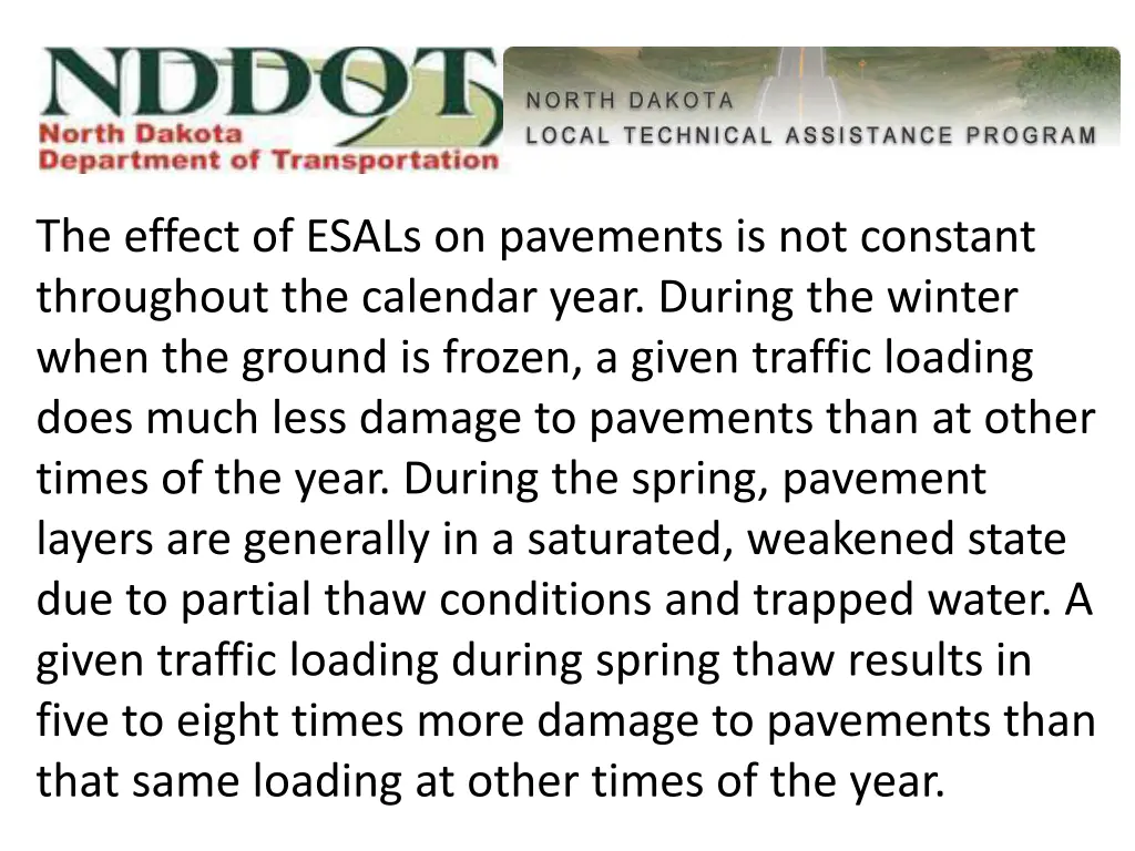 the effect of esals on pavements is not constant