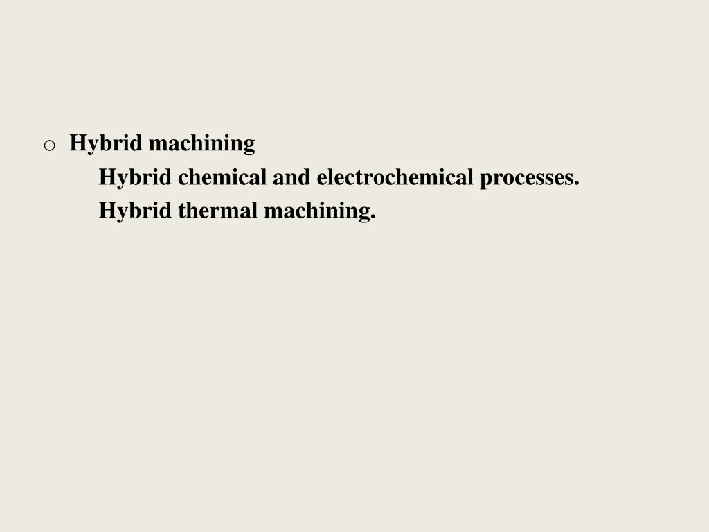 o hybrid machining hybrid chemical