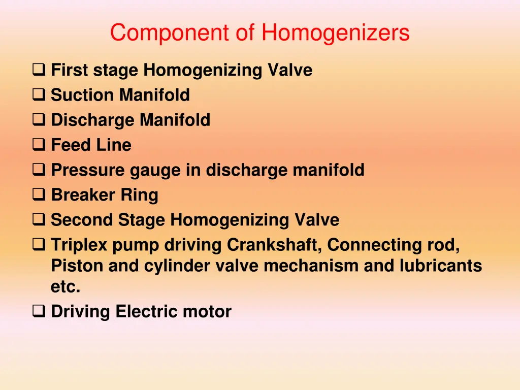 component of homogenizers