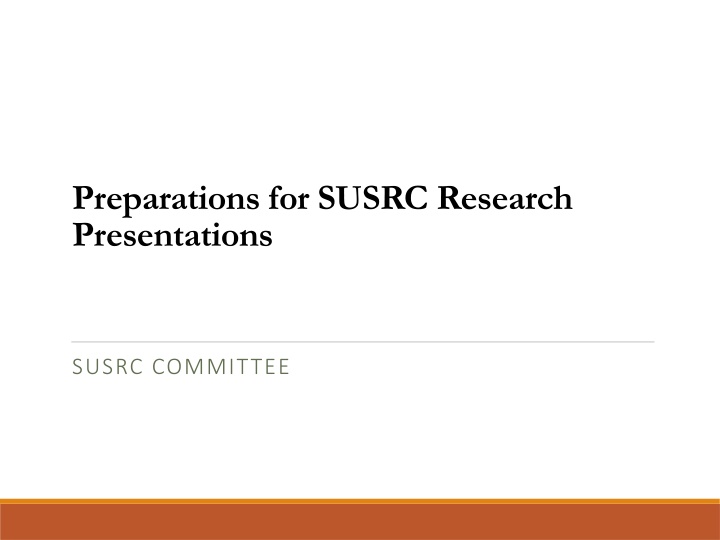 preparations for susrc research presentations