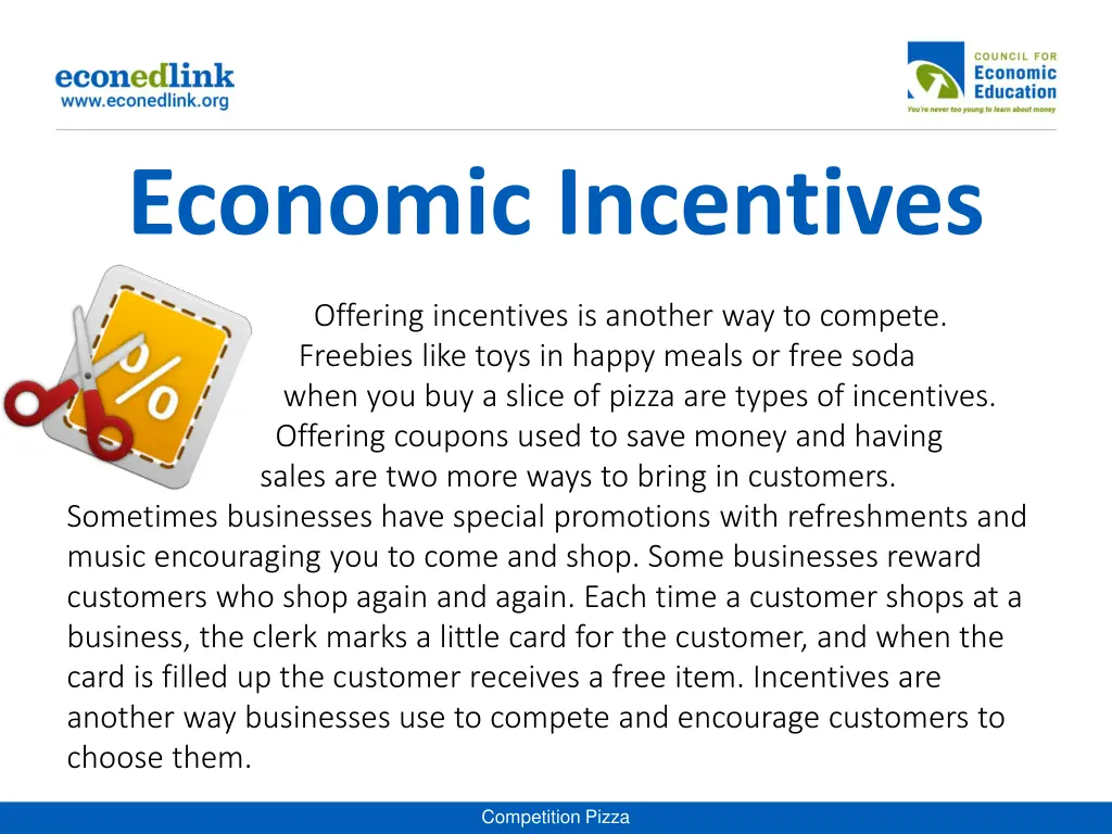 economic incentives