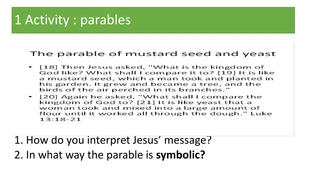 1 activity parables