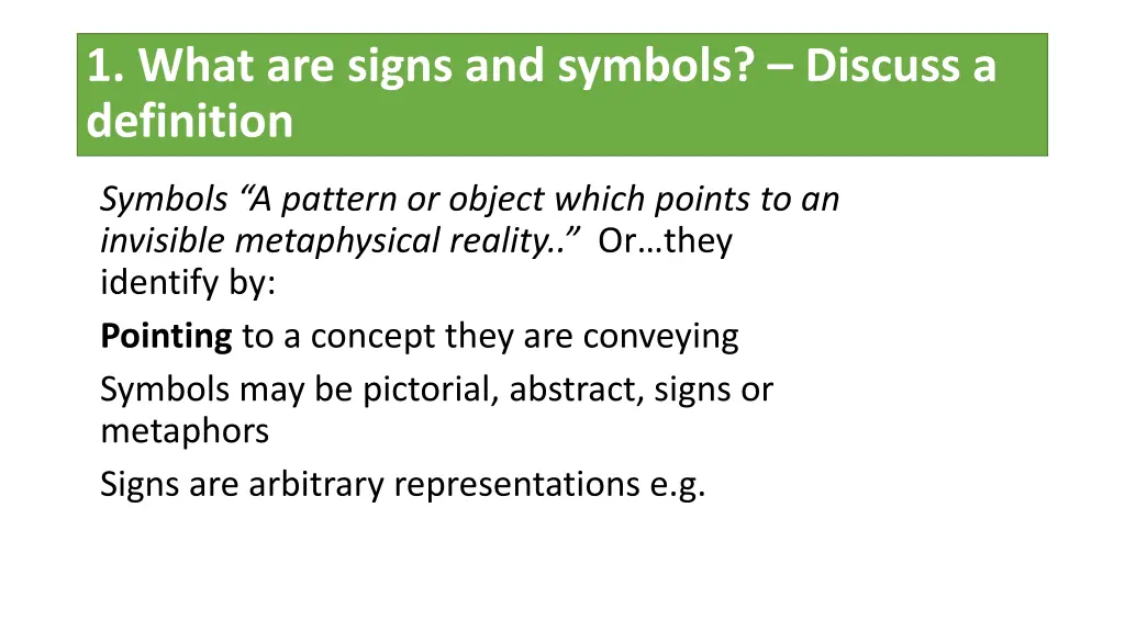 1 what are signs and symbols discuss a definition