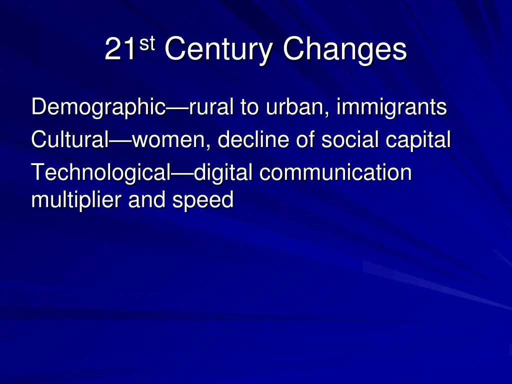 21 st century changes 2