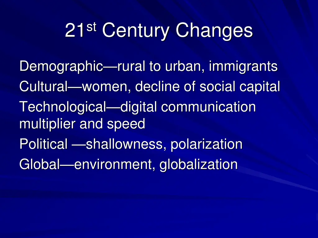 21 st century changes 4