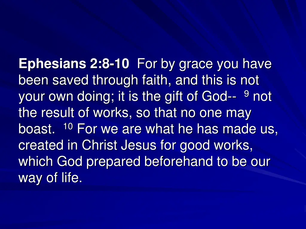 ephesians 2 8 10 for by grace you have been saved