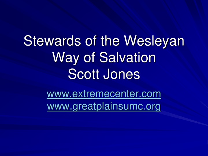 stewards of the wesleyan way of salvation scott