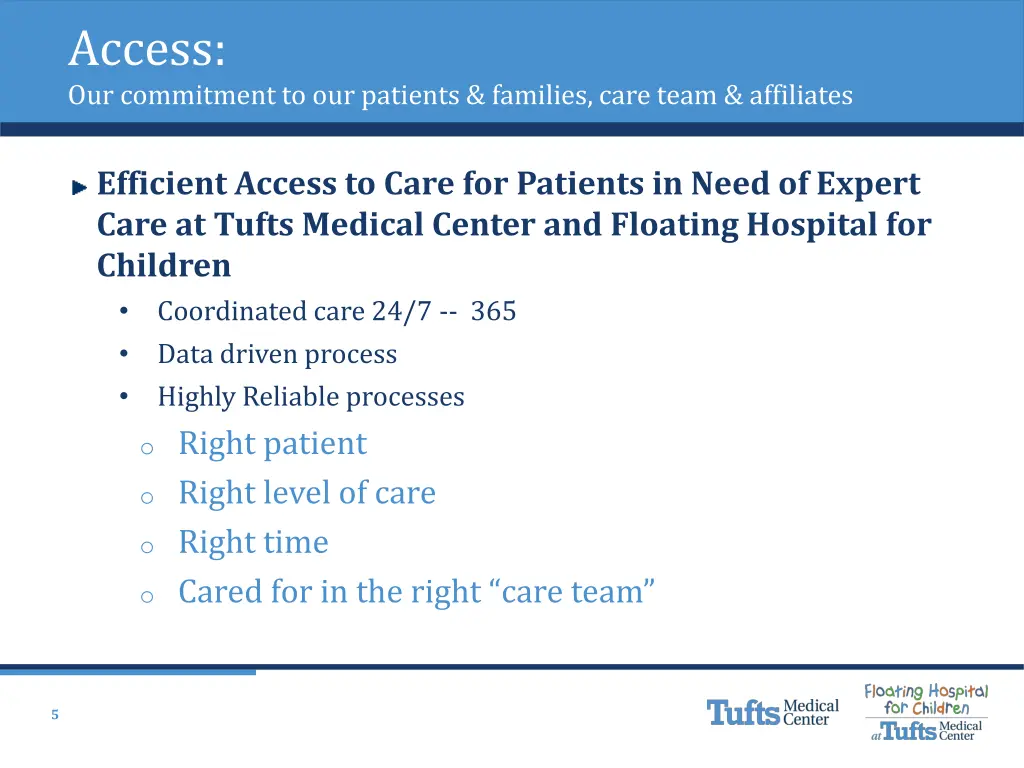 access our commitment to our patients families