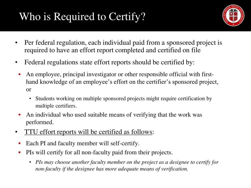 who is required to certify