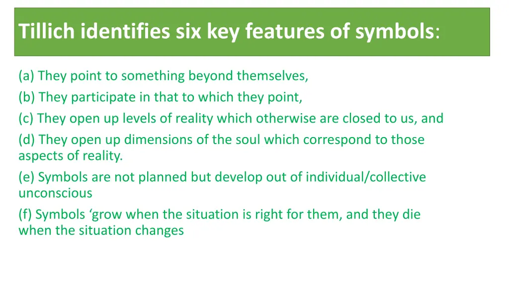 tillich identifies six key features of symbols 1