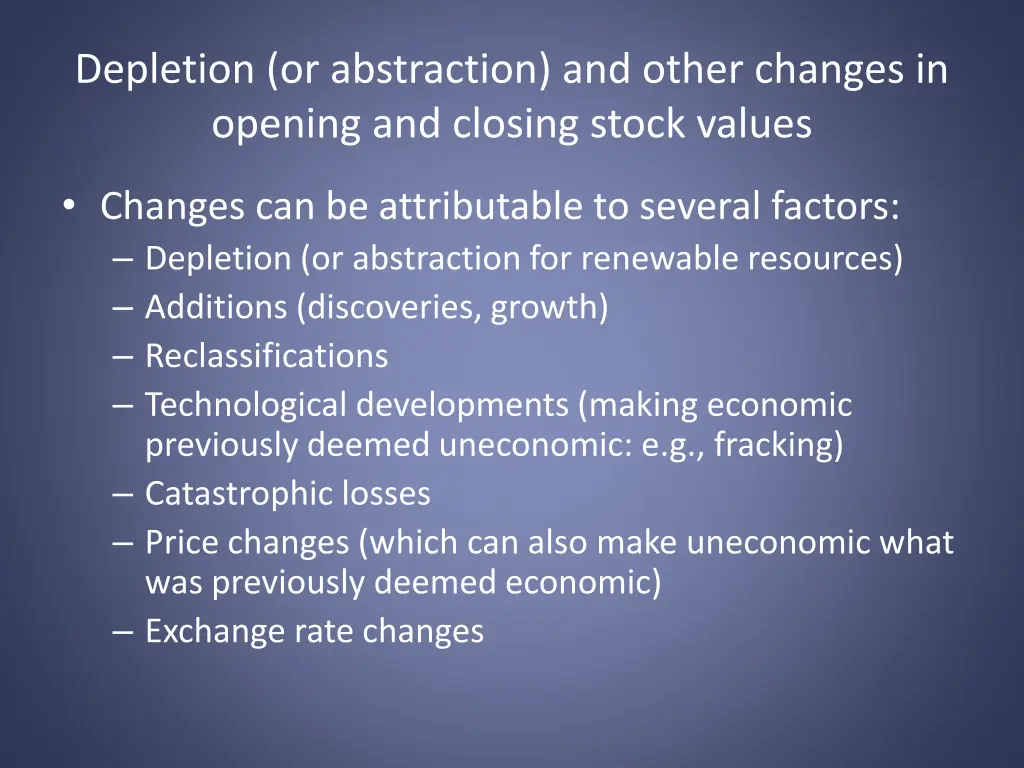 depletion or abstraction and other changes