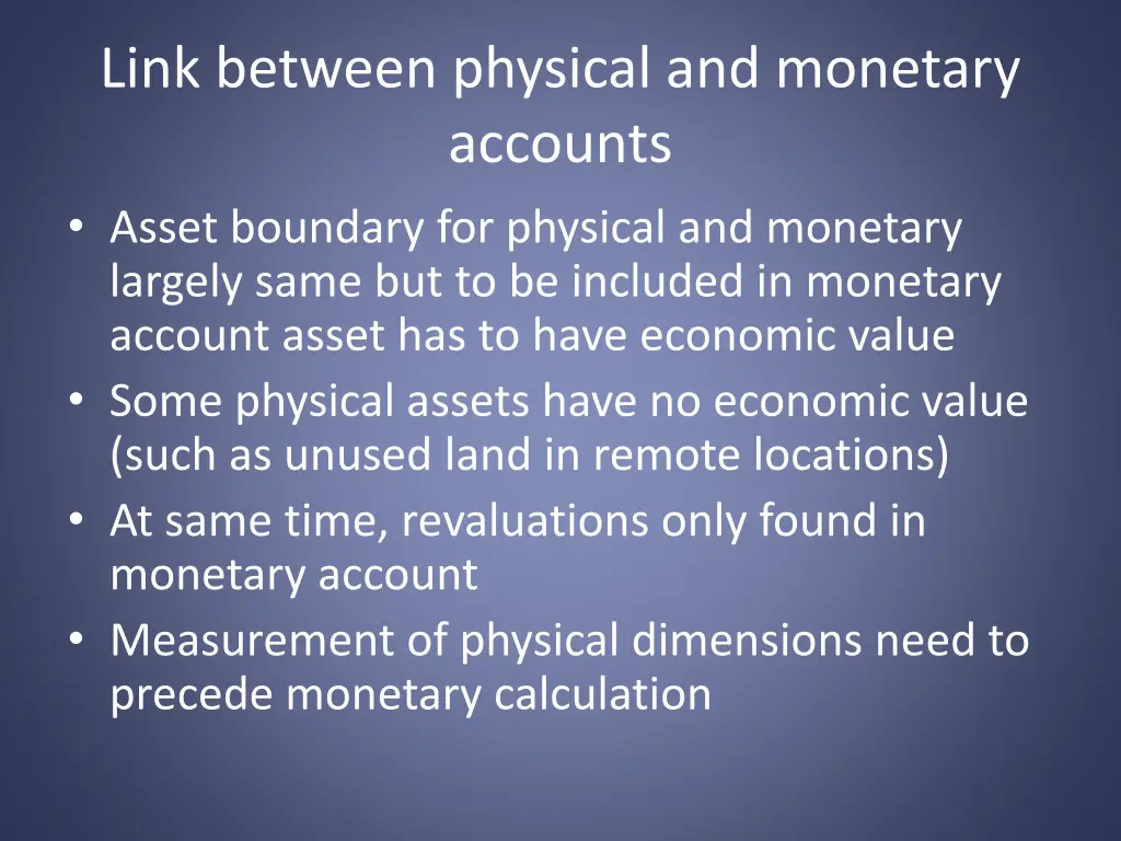 link between physical and monetary accounts asset