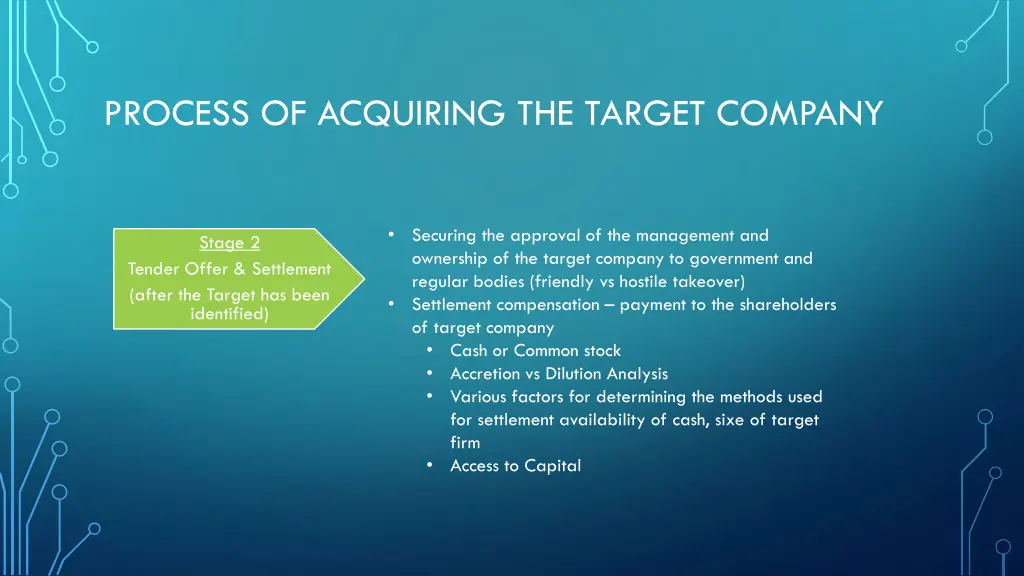 process of acquiring the target company 3