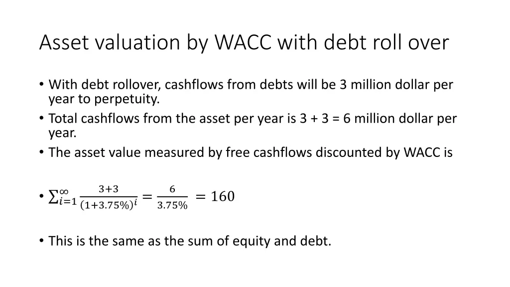 asset valuation by wacc with debt roll over