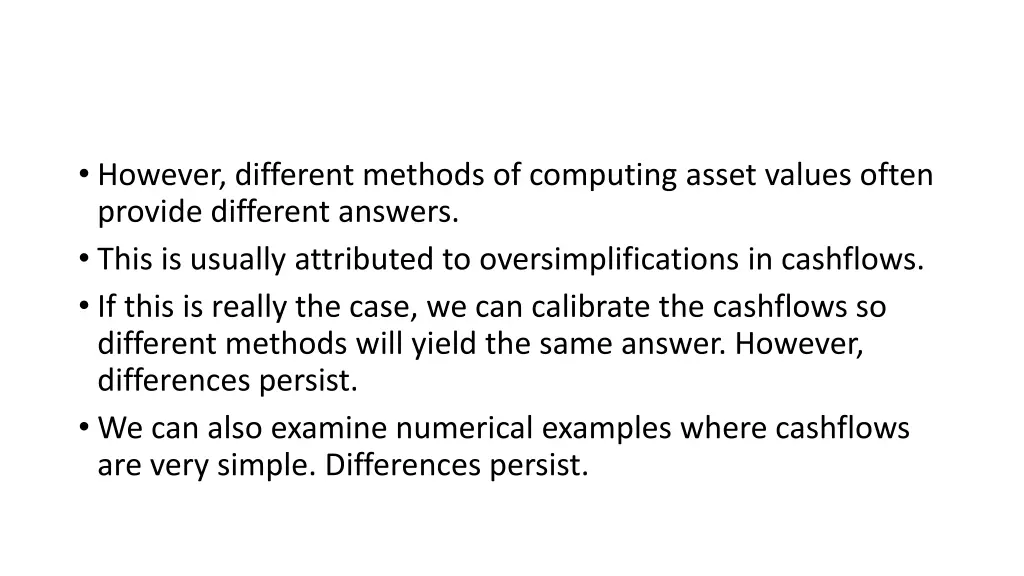 however different methods of computing asset