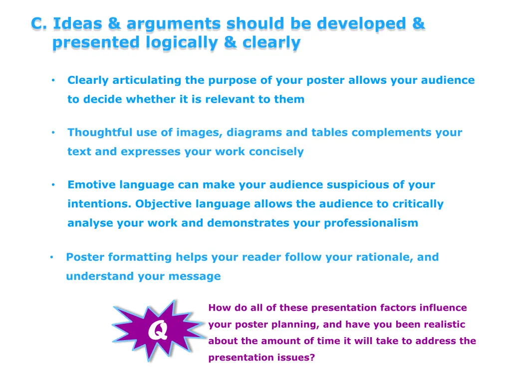 c ideas arguments should be developed presented