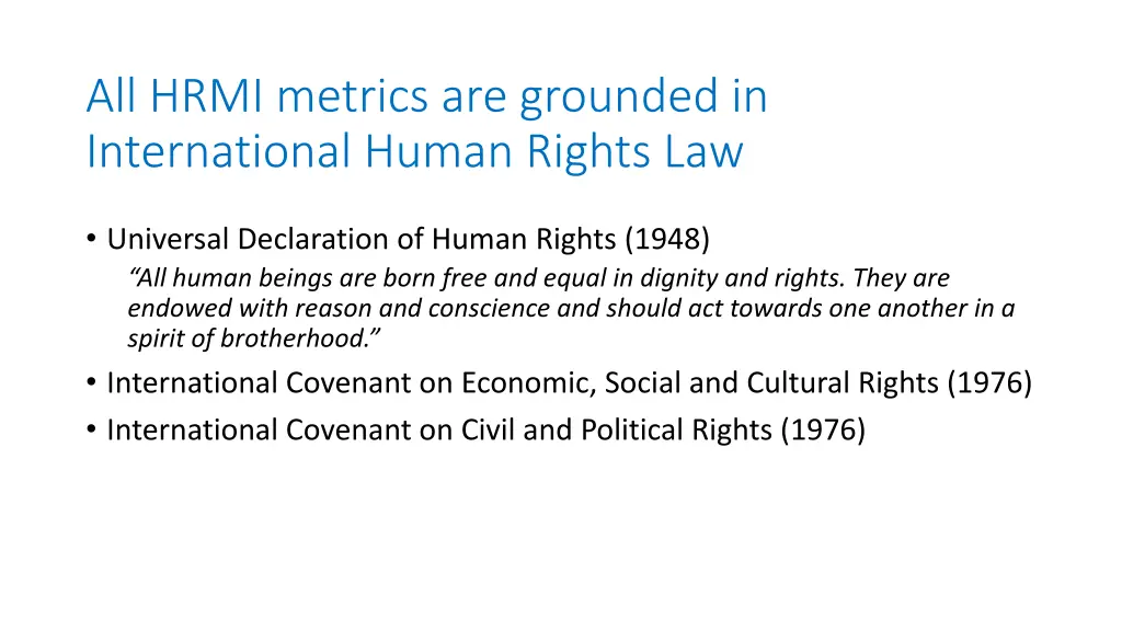 all hrmi metrics are grounded in international