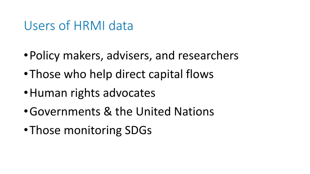 users of hrmi data