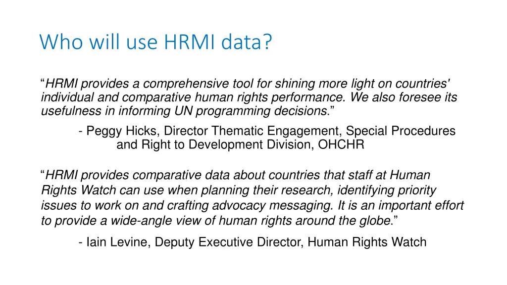 who will use hrmi data