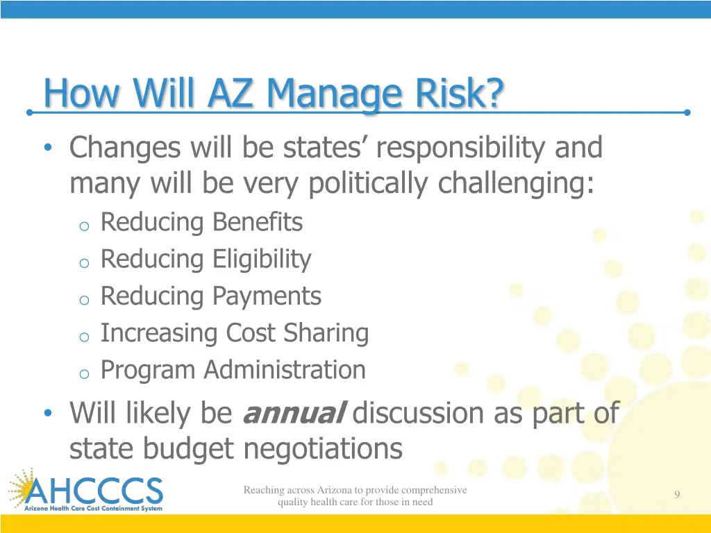 how will az manage risk changes will be states