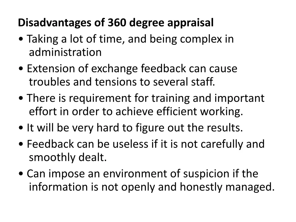 disadvantages of 360 degree appraisal taking