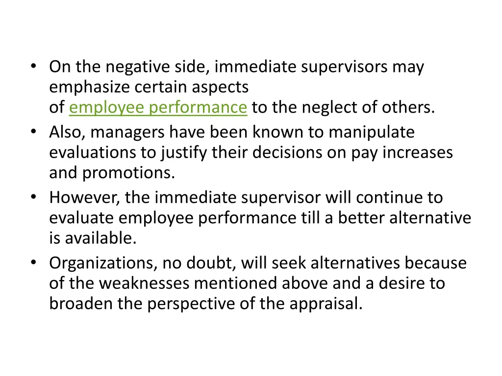 on the negative side immediate supervisors