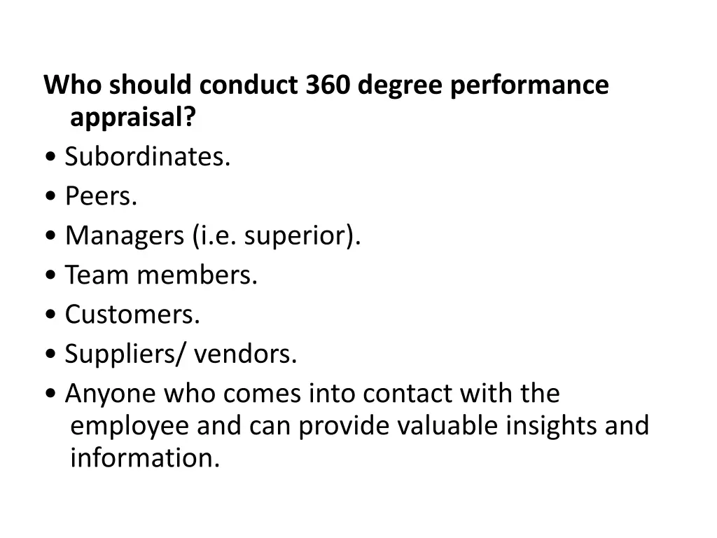 who should conduct 360 degree performance