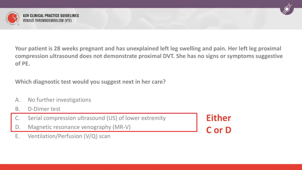 your patient is 28 weeks pregnant