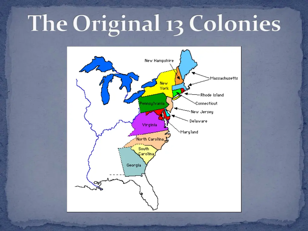 the original 13 colonies