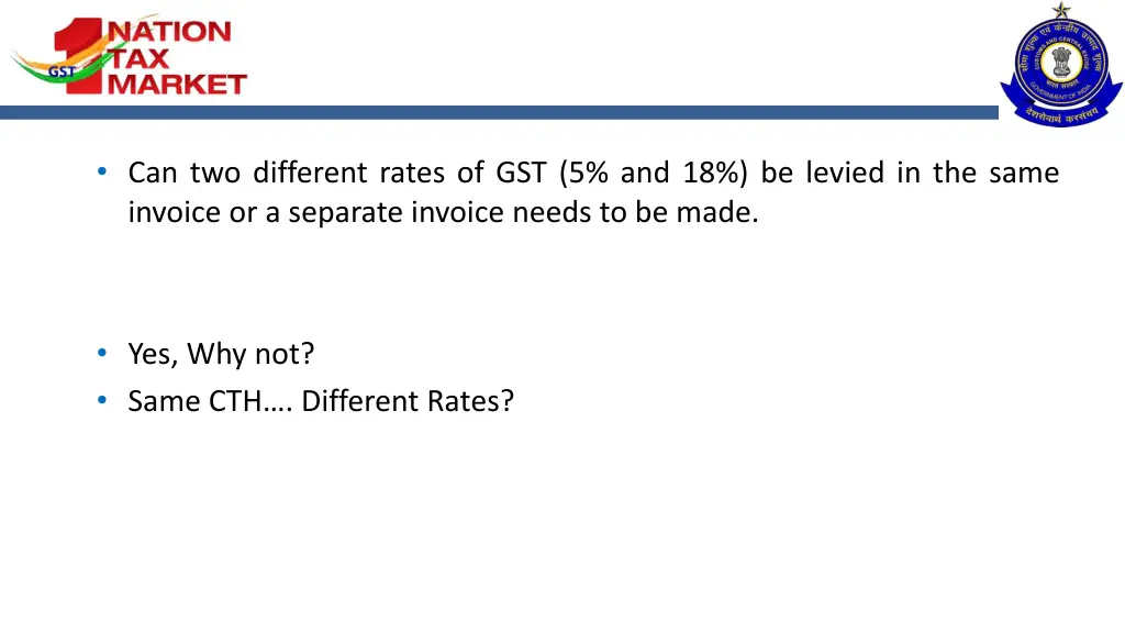 can two different rates of gst 5 and 18 be levied