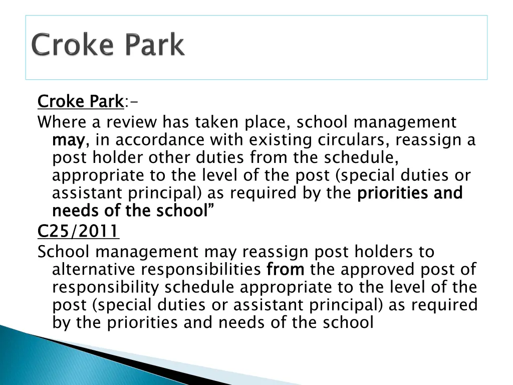 croke where a review has taken place school