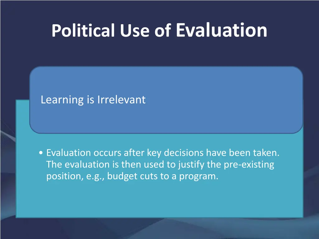 political use of evaluation