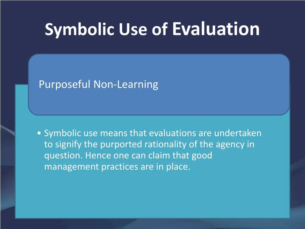 symbolic use of evaluation