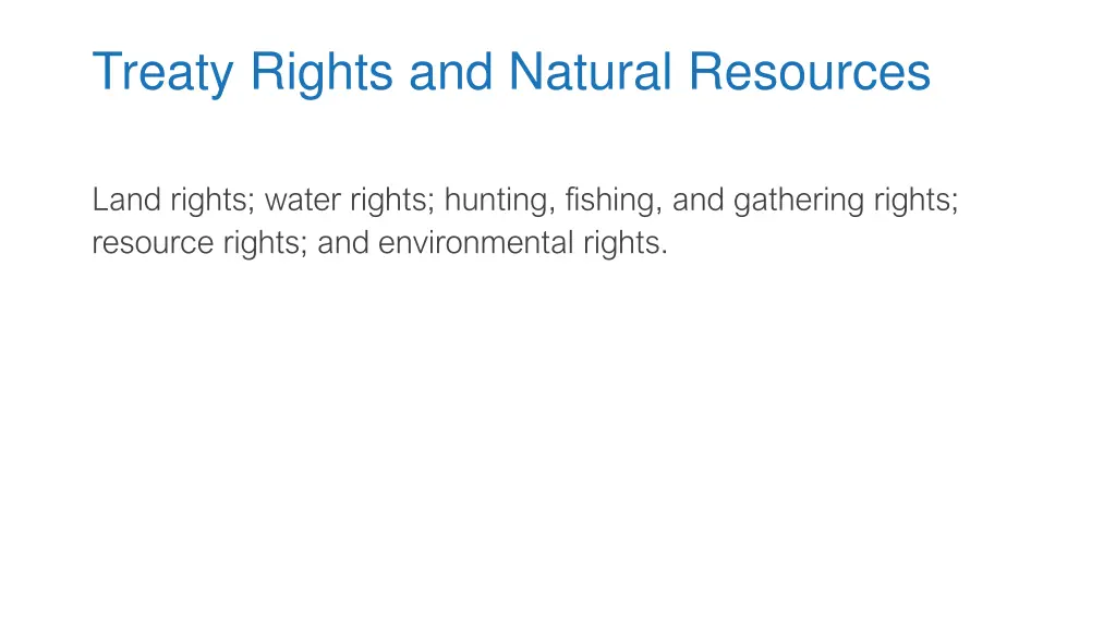 treaty rights and natural resources