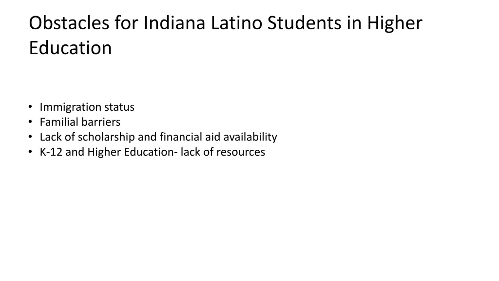 obstacles for indiana latino students in higher