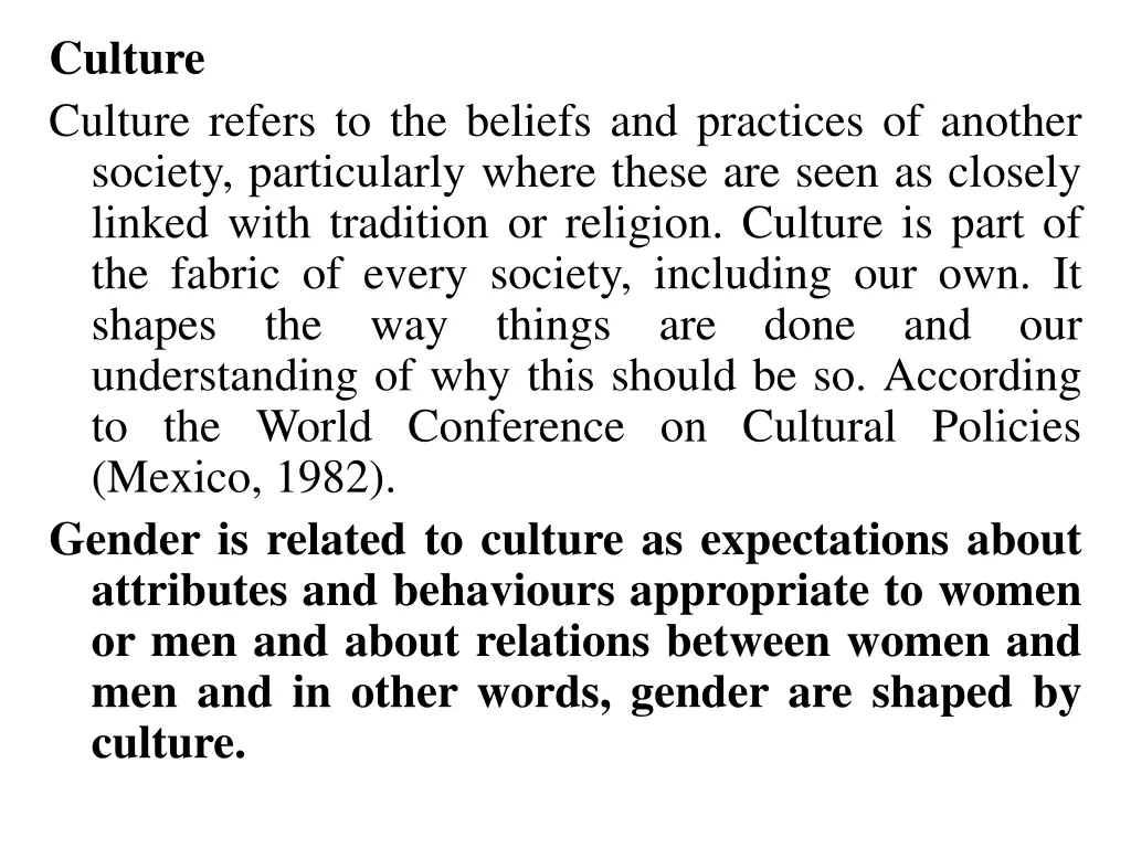 culture culture refers to the beliefs