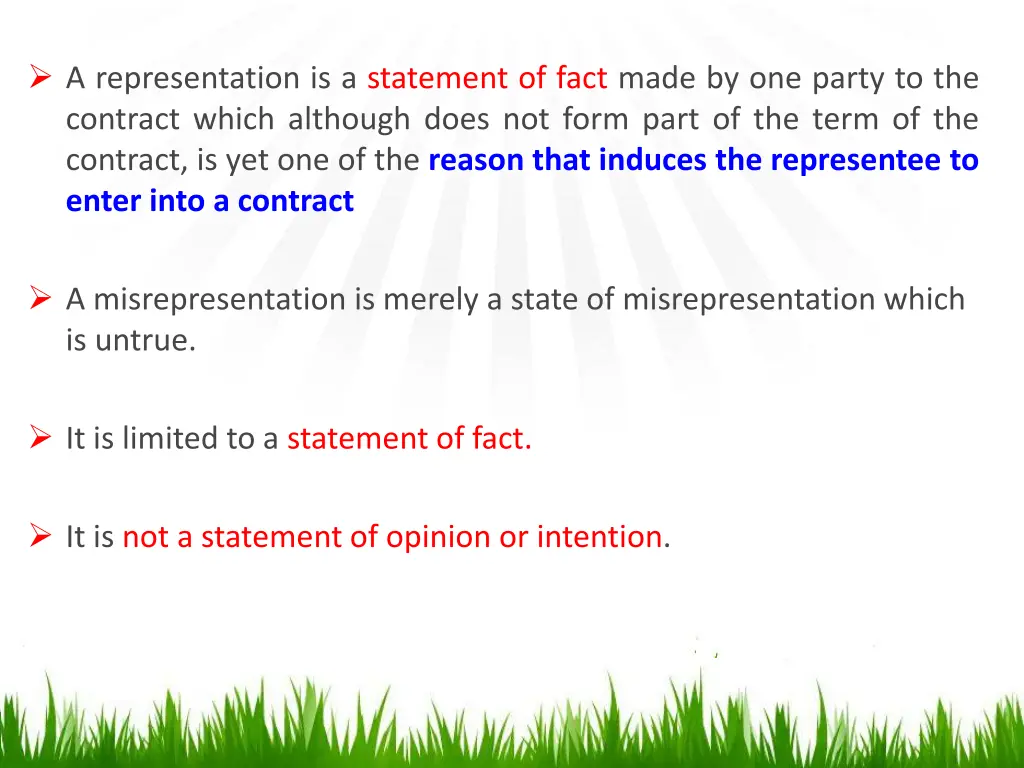 a representation is a statement of fact made