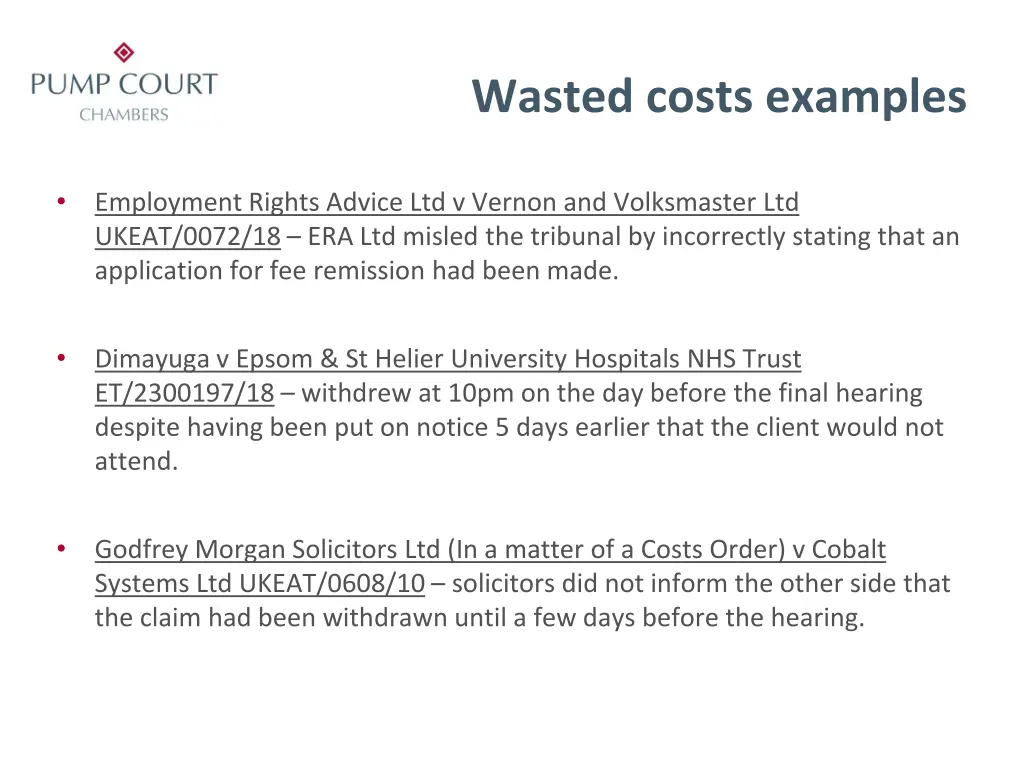 wasted costs examples