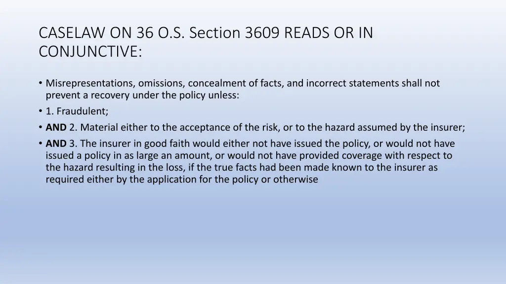 caselaw on 36 o s section 3609 reads