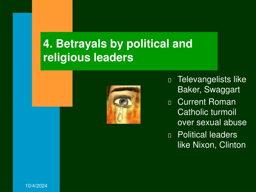 4 betrayals by political and religious leaders