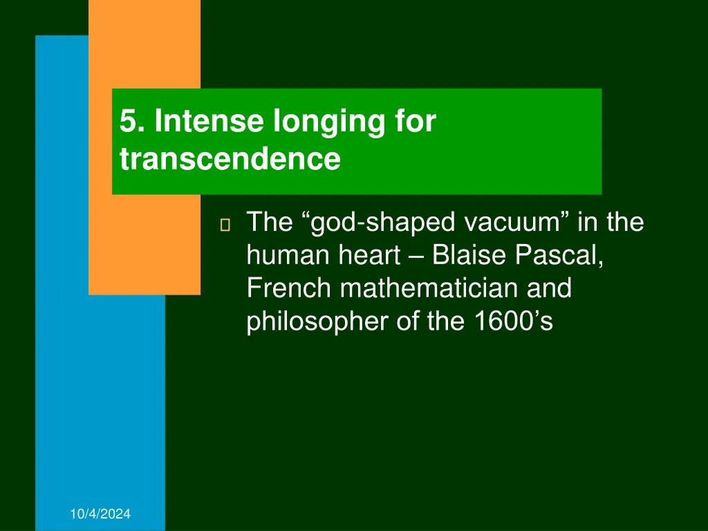 5 intense longing for transcendence