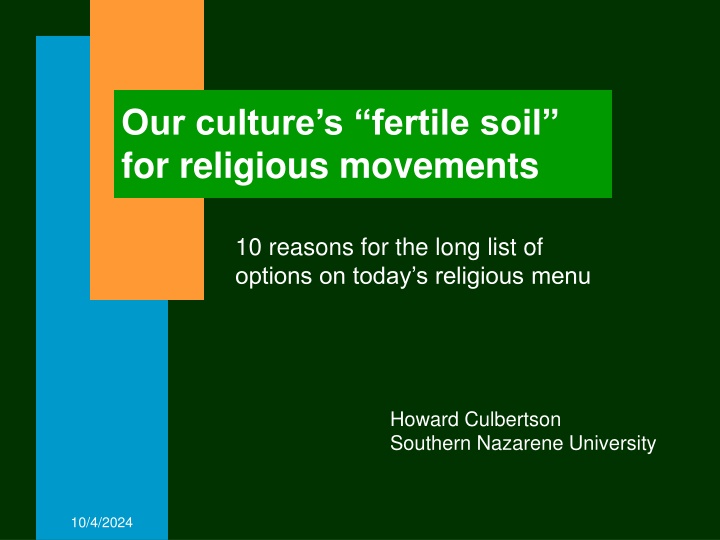 our culture s fertile soil for religious movements